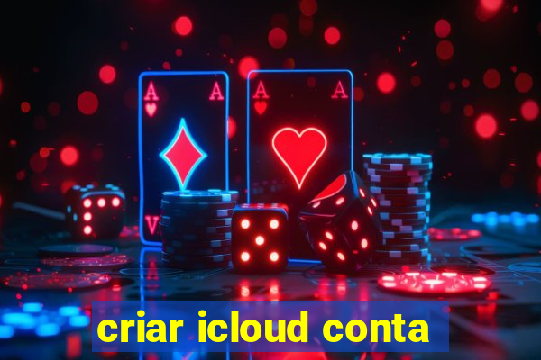 criar icloud conta